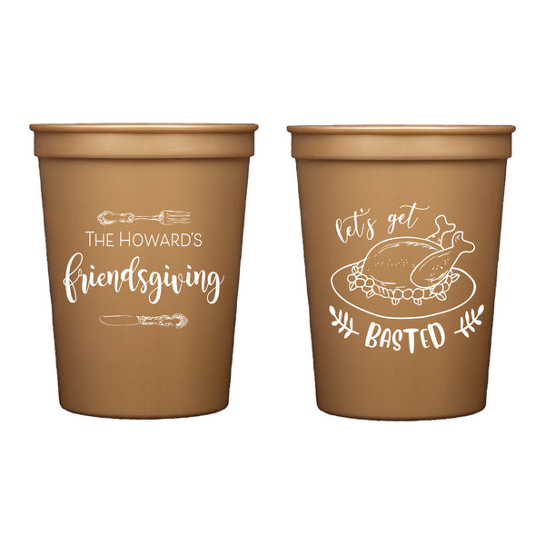 Friendsgiving Basted Stadium Cups | Semi-Custom