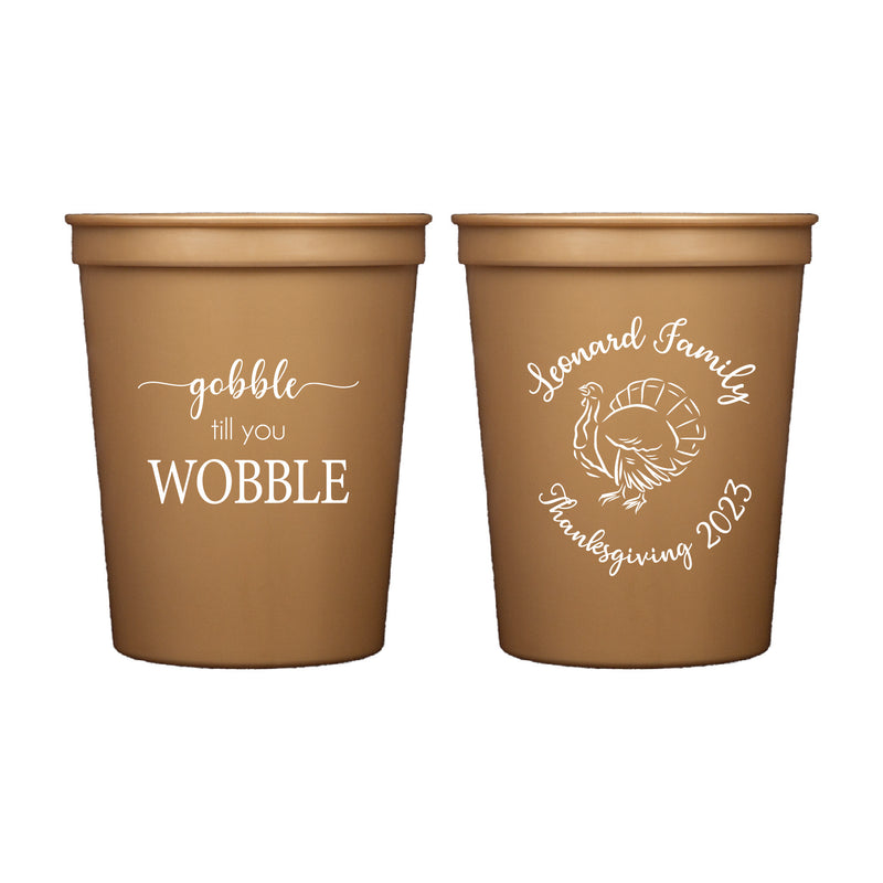 Gobble Wobble Family Thanksgiving Stadium Cups | Semi-Custom