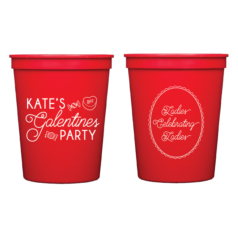 Galentines Party Stadium Cups | Semi-Custom