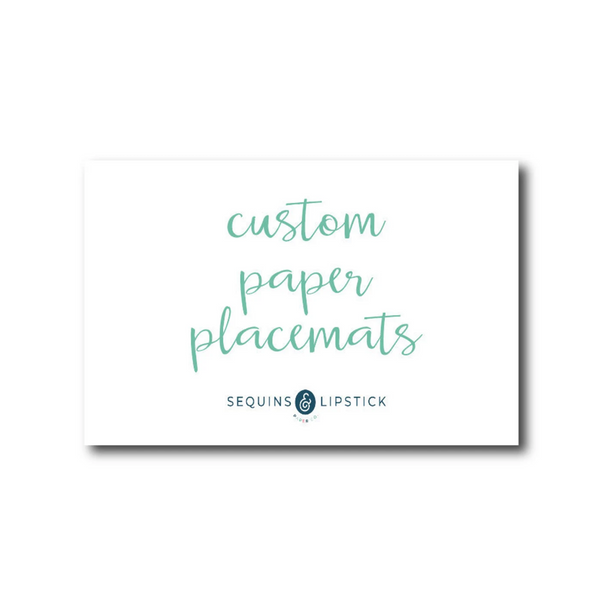 Full Custom Paper Placemats